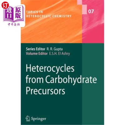 海外直订Heterocycles from Carbohydrate Precursors 碳水化合物前体的杂环