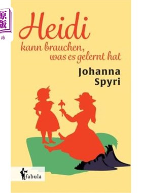 海外直订德语 Heidi kann brauchen, was es gelernt hat 海蒂需要她已经学会的东西