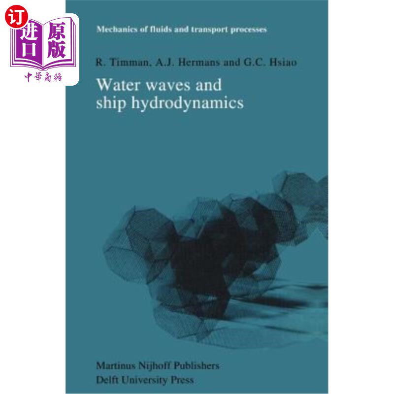 海外直订Water Waves and Ship Hydrodynamics: An Introduction 水波与船舶水动力学概论