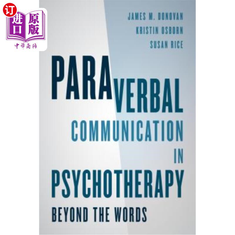 海外直订医药图书Paraverbal Communication in Psychotherapy: Beyond the Words 心理治疗中的副语言沟通：超越语言