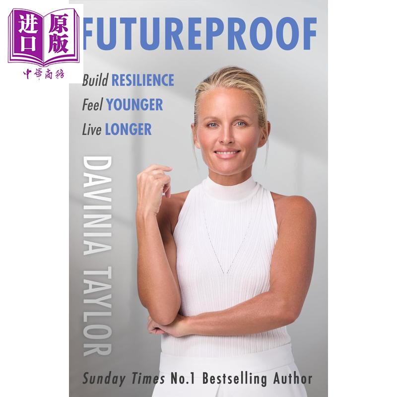 预售 抗衰未来式 构建韧性 逆转年龄 Futureproof Build Resilience Feel Younger Live Longer 英文原版 Davinia Taylor【中商原?