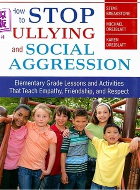 海外直订How to Stop Bullying and Social Aggression: Elementary Grade Lessons and Activit 如何停止欺凌和社会攻击:教