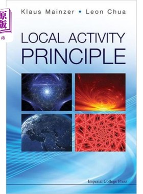 海外直订Local Activity Principle: The Cause Of Complexit... 局部活动原理:复杂性与对称性破缺的原因