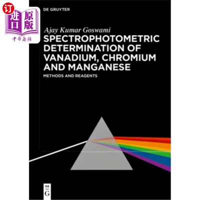 海外直订Spectrophotometric Determination of Vanadium, Chromium and Manganese: Reagents a 分光光度法测定钒、铬和锰：