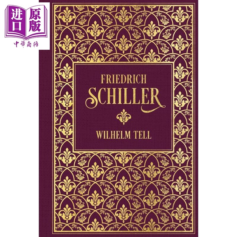 【德文版】席勒  著名戏剧 威廉退尔 Wilhelm Tell 德语原版 Friedrich Schiller  民谣诗人【中商原版】