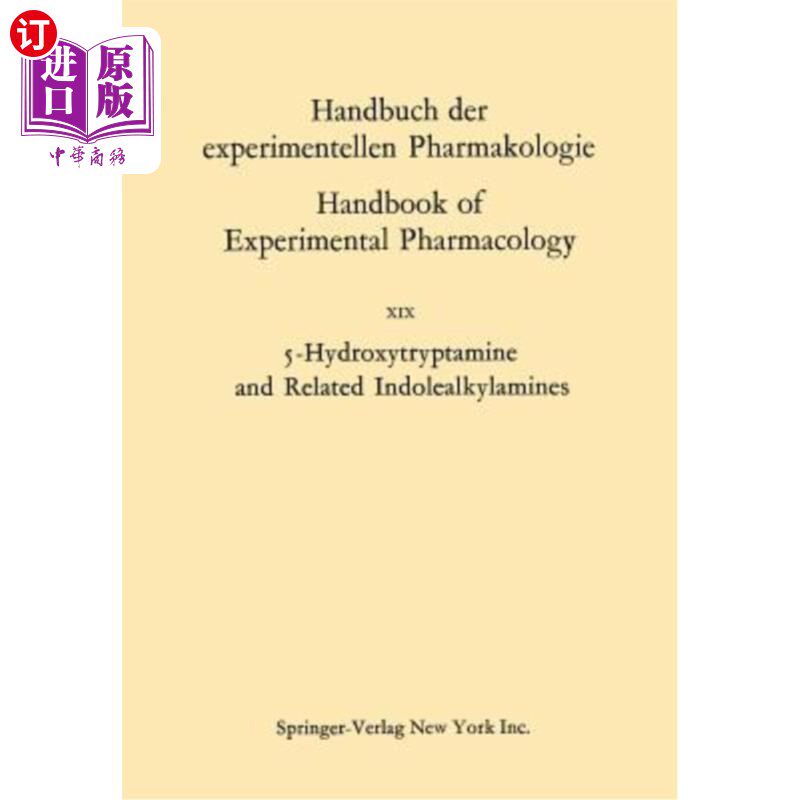 海外直订医药图书5-Hydroxytryptamine and Related Indolealkylamines 5-羟色胺及相关吲哚烷基胺