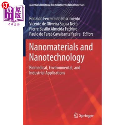 海外直订Nanomaterials and Nanotechnology: Biomedical, Environmental, and Industrial Appl 纳米材料和纳米技术:生物医