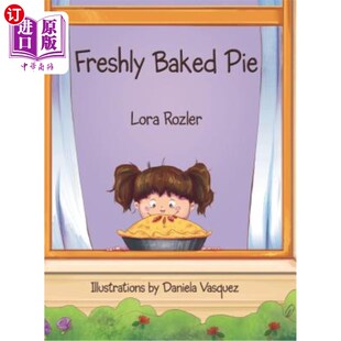 海外直订Freshly Baked Pie 新鲜出炉的馅饼