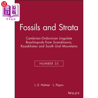 海外直订Cambrian-Ordovician Lingulate Brachiopods from S... 斯堪的纳维亚、哈萨克斯坦和南乌拉尔山脉的寒武系-奥陶纪舌