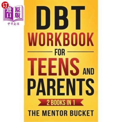 海外直订DBT Workbook for Teens and Parents (2 Books in 1) - Effective Dialectical Behavi 青少年和家长DBT练习册(2本
