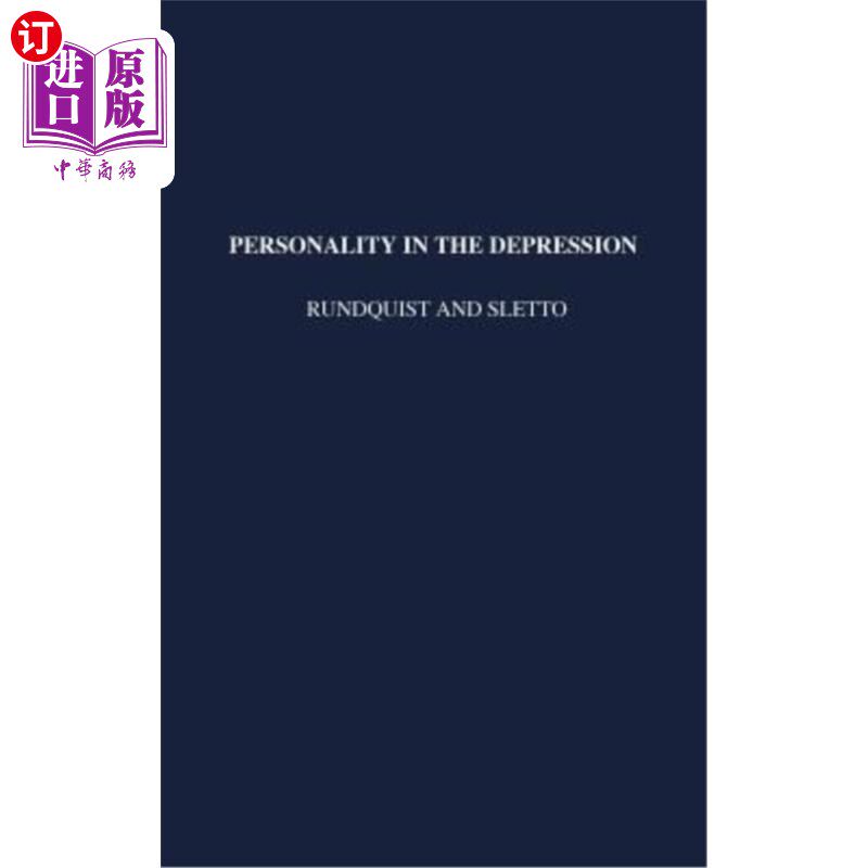海外直订Personality in the Depression: A Study in the Measurement of Attitudes 抑郁症患者的人格：一项态度测量研究