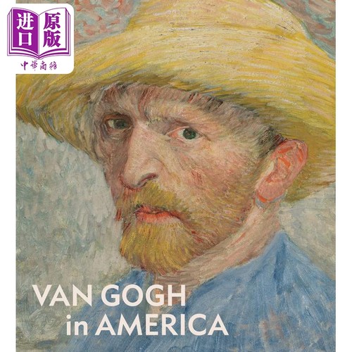 Van Gogh In America 进口艺术 梵高引入美国的故事 Yale【中商原版】