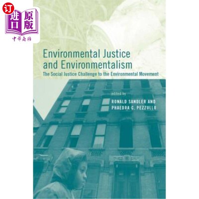 海外直订Environmental Justice and Environmentalism: The Social Justice Challenge to the  环境正义与环境主义:对环境