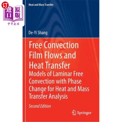 海外直订Free Convection Film Flows and Heat Transfer: Models of Laminar Free Convection  自由对流膜流动和传热:用于