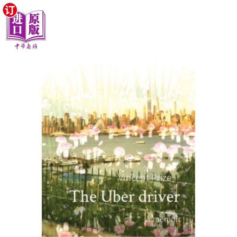 海外直订The Uber driver: A memoir 优步司机:一本回忆录