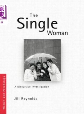海外直订The Single Woman: A Discursive Investigation 《单身女性:一项漫谈性调查》