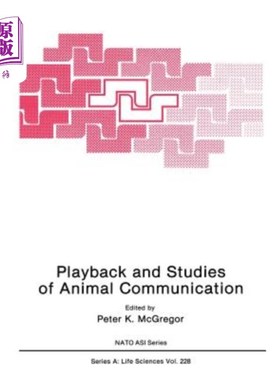 海外直订Playback and Studies of Animal Communication 动物交流的回放与研究