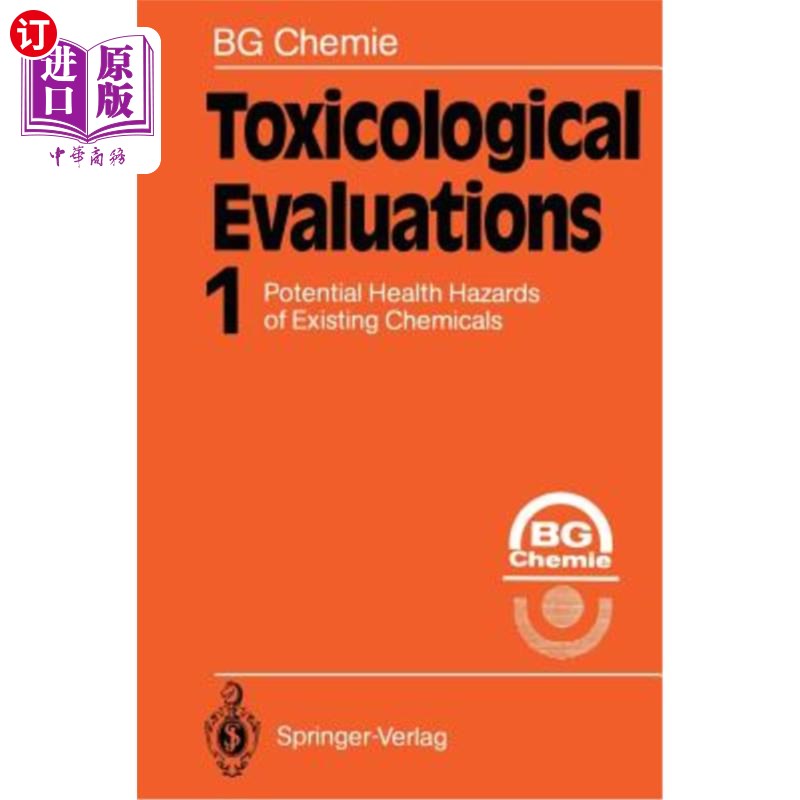 海外直订Toxicological Evaluations: Potential Health Hazards of Existing Chemicals 毒理学评估：现有化学品的潜在健康危害