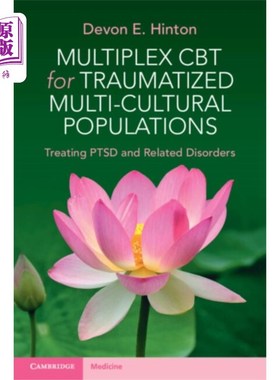 海外直订医药图书Multiplex CBT for Traumatized Multicultural Popu... 多元文化创伤人群的多重认知行为治疗