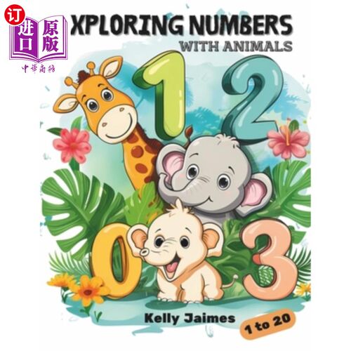 海外直订Exploring Numbers With Animals: From 1 to 20, Coloring Books For Kids, Childrens 探索数字与动物：从1到20，