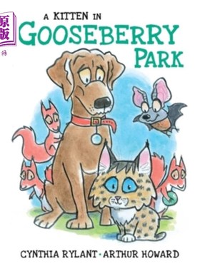 海外直订A Kitten in Gooseberry Park 鹅莓公园里的小猫