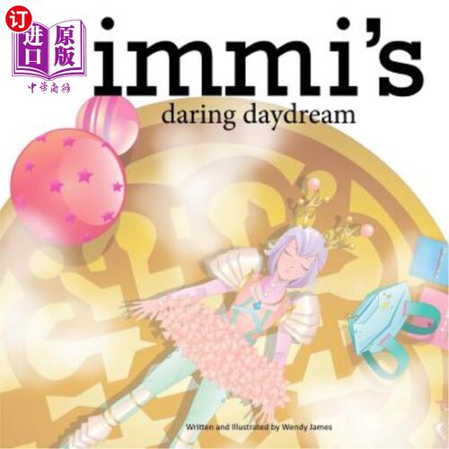 海外直订Immi's Daring Daydream 显示的大胆的白日梦