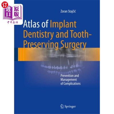 海外直订医药图书Atlas of Implant Dentistry and Tooth-Preserving ... 种植牙科和保牙手术图谱