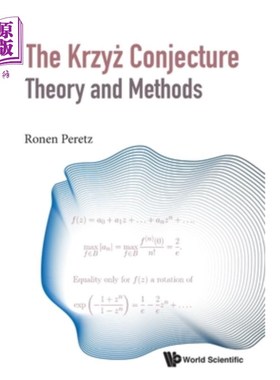 海外直订Krzyz Conjecture, The: Theory and Methods Krzyz猜想，《理论与方法》