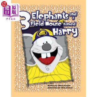 Field 三只大象和一只名叫哈利 Elephants 地鼠 Harry and Named 海外直订Three Mouse