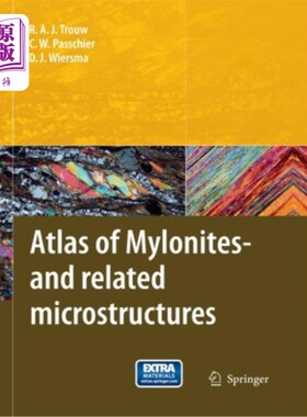 海外直订Atlas of Mylonites--and Related Microstructures 糜棱岩地图集及相关显微结构