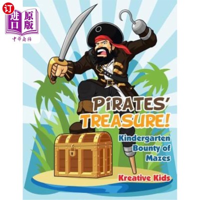 海外直订Pirates' Treasure! Kindergarten Bounty of Mazes 海盗的宝藏!幼儿园赏金迷宫