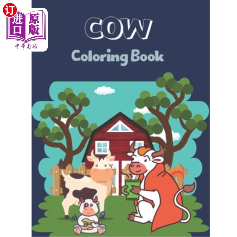 海外直订COW Coloring Book: Best Animal Coloring Book Perfect Designed With Cow Activity  奶牛彩绘书:最好的动物彩绘