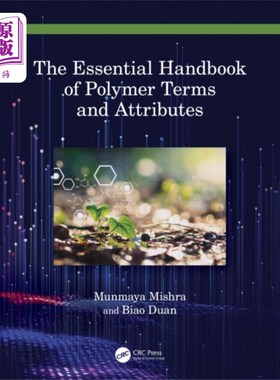 海外直订Essential Handbook of Polymer Terms and Attribut... 基本手册的聚合物术语和属性