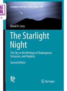 海外直订The Starlight Night: The Sky in the Writings of Shakespeare, Tennyson, and Hopki 星光之夜:莎士比亚、丁尼生