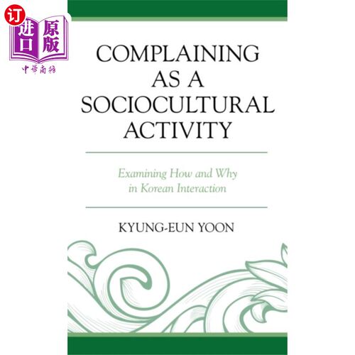 海外直订Complaining as a Sociocultural Activity 抱怨是一种社会文化活动