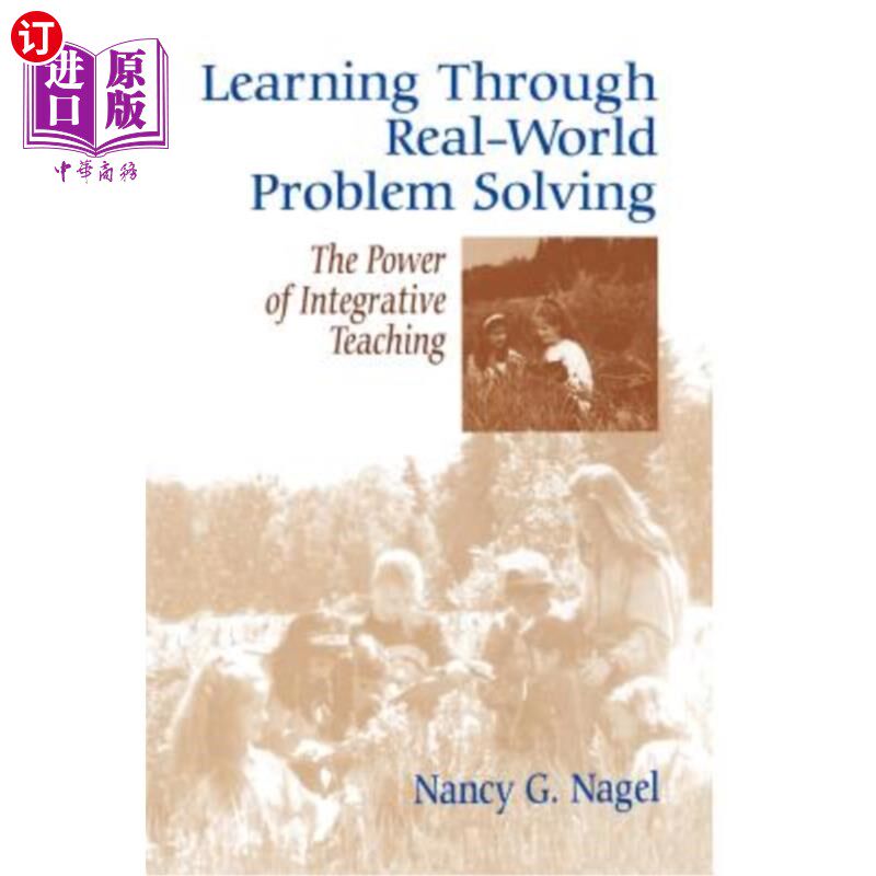 海外直订Learning Through Real-World Problem Solving: The Power of Integrative Teaching 通过解决现实问题来学习:综合教学的