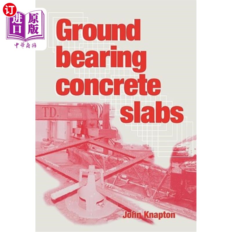 海外直订Ground Bearing Concrete Slabs 地基承载混凝土板