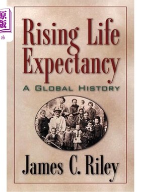海外直订Rising Life Expectancy: A Global History 上升的预期寿命:全球历史