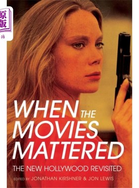 海外直订When the Movies Mattered 当电影举足轻重时