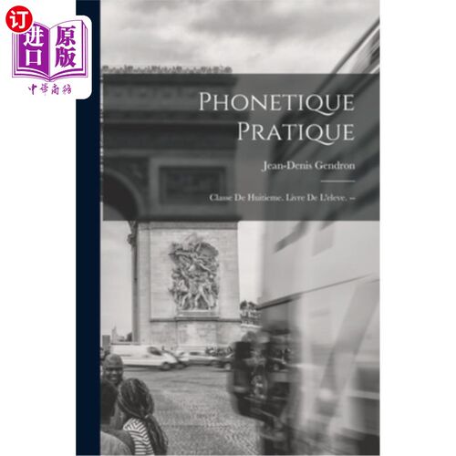 海外直订Phonetique Pratique: Classe De Huitieme. Livre De L'eleve. -- 实用语音:八年级。学生的书。--
