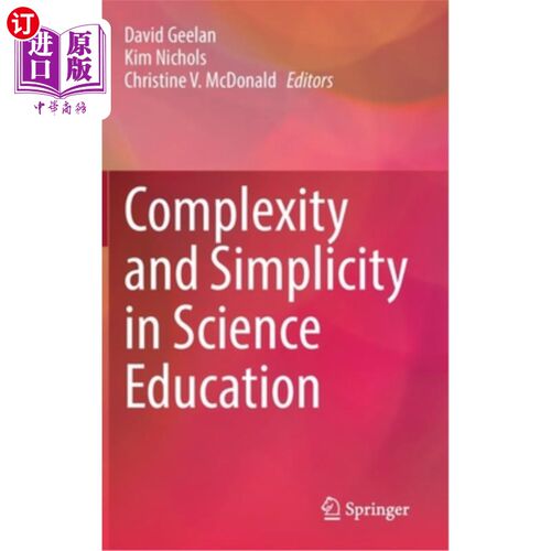 海外直订Complexity and Simplicity in Science Education 科学教育中的复杂与简单