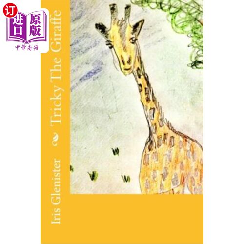 海外直订Tricky The Giraffe 狡猾的长颈鹿