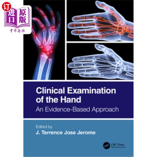 海外直订医药图书Clinical Examination of the Hand: An Evidence-Based Approach 手部临床检查:循证方法