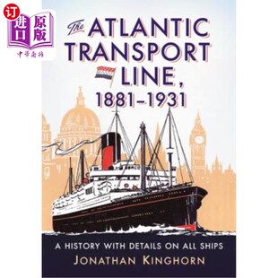1881 History Atlantic Line Ships 所有船 海外直订The All 1931 Transport Details with 大西洋运输线