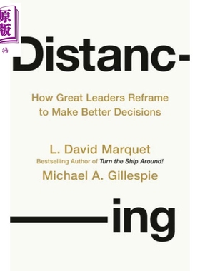 预售 重新框定 伟大领导者如何做出更好决策 英文原版 Distancing L David Marque【中商原版】