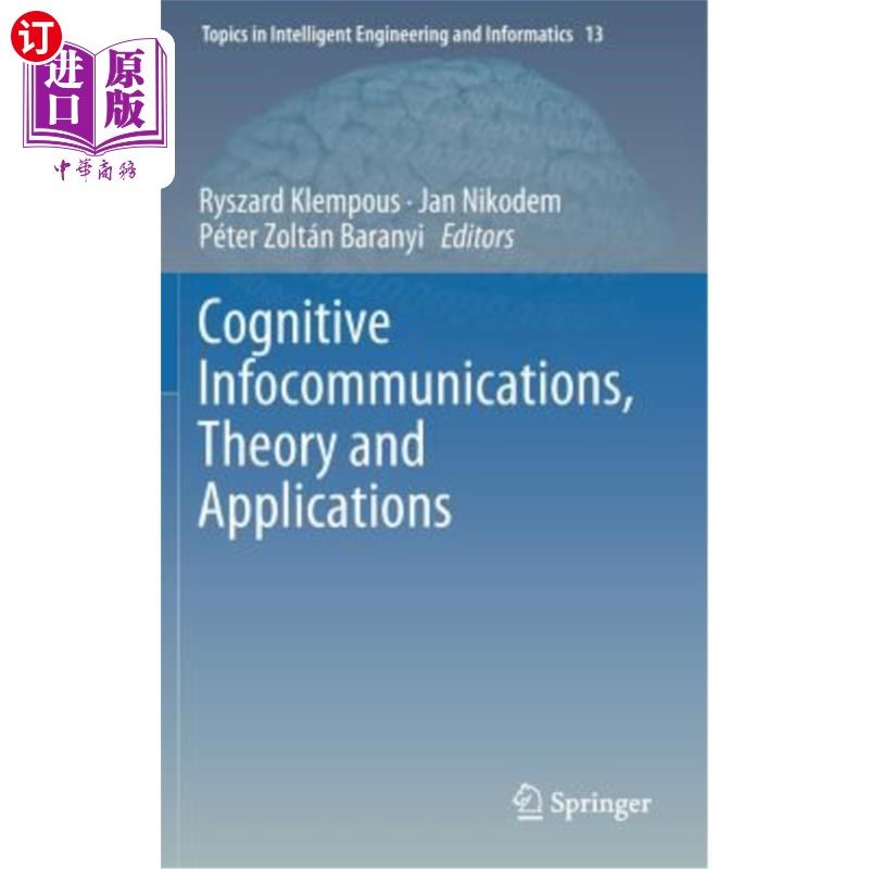 海外直订cognitive infocommunications, theory and applications