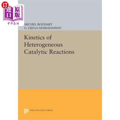 海外直订Kinetics of Heterogeneous Catalytic Reactions 多相催化反应动力学