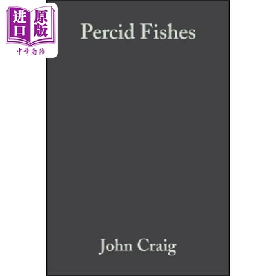 鲈鱼–系统、生态与开发 Percid Fishes - Systematics, Ecology And Exploitation 英文原版 Wiley