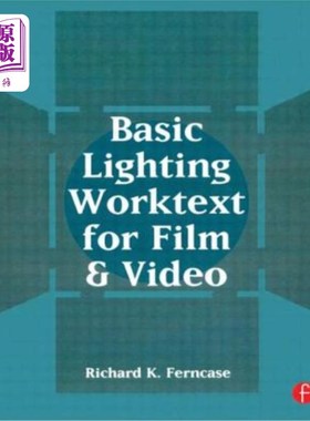 海外直订Basic Lighting Worktext for Film and Video 电影、录像基本照明文字