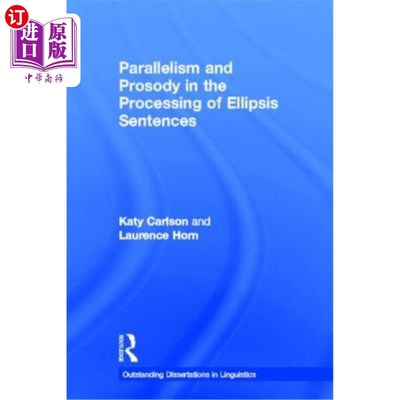 海外直订Parallelism and Prosody in the Processing of Ellipsis Sentences 省略句处理中的排比与韵律